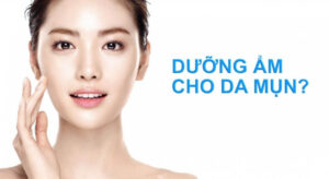 Dưỡng ẩm cho da mụn